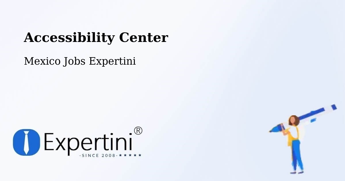 Accessibility Statement – Actopan - Mexico Jobs Expertini